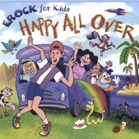 Erock For Kids : Happy All Over