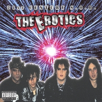 THE EROTICS: 21st. Century S.O.B.