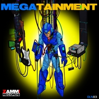 Entertainment System & The Megas : Megatainment