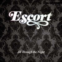 ESCORT: All Through the Night