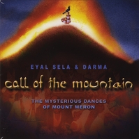 Eyal Sela & Darma Ensemble : Call Of The Mountain
