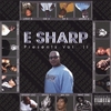 E SHARP: E Sharp Presents vol. II