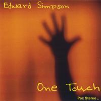 EDWARD SIMPSON: One Touch