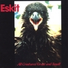 ESKIT: All Creatures Great And Small
