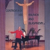 ESKIT: Controversy 101: Raunch And Blasphemy