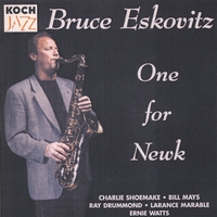 Bruce Eskovitz Jazz Orchestra : One for Newk