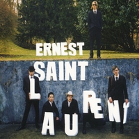 Ernest Saint Laurent : Ernest 01