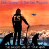 ELVIS STEWART AND THE LED WAGONS: The Bright Side Of Your Moon