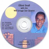 ELLIOTT SMALL: Elliott Small with the Will Scruggs Jazz Quartet