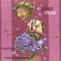 esper talaw : meanings of meaninglessness