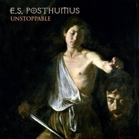 E.S. Posthumus : Unstoppable