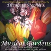 ELIZABETH STEPHENS: Musical Gardens