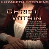 ELIZABETH STEPHENS: Christ Within