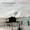 Estes Shane Whalen: The Elsby Shore