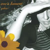 ESTHER FRIEDMAN: Eve's Lament