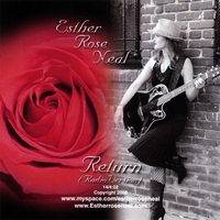 ESTHER ROSE NEAL: Return (Radio Version)