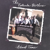 THE ESTRADA BROTHERS: About Time