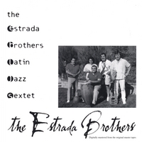 THE ESTRADA BROTHERS: The Estrada Brothers