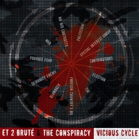 ET2BRUTE AND THE CONSPIRACY: Vicious Cycle