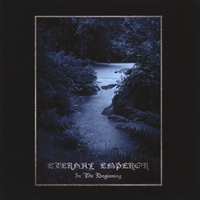 Eternal Emperor : In The Beginning