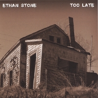 Ethan Stone : Too Late CD Single