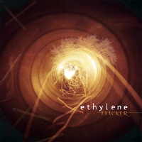 ETHYLENE: Flicker
