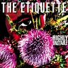The Etiquette: Highly Unstable