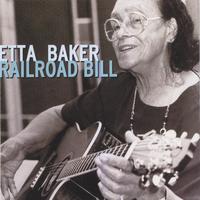 ETTA BAKER: Railroad Bill