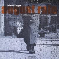John Ettinger : August Rain