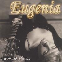 Eugenia : A Womans Place