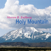 Steve Eulberg : Holy Mountain
