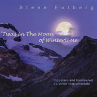 STEVE EULBERG: 'Twas in the Moon of Wintertime