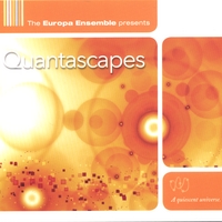 The Europa Ensemble : Quantascapes