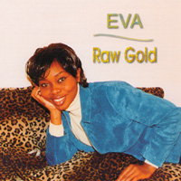 Eva : Raw Gold
