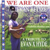 Evan Belize : We Are One