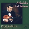 EVAN J. MARSHALL: A Mandolin for Christmas
