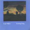EVAN WALTER: Evening Song