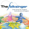 BILL EVENHOUSE: The Folksinger Sings Songs for Children and Learners of English