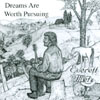 EVERETT D. METZ: Dreams are Worth Pursuing