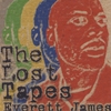 EVERETT JAMES: The Lost Tapes