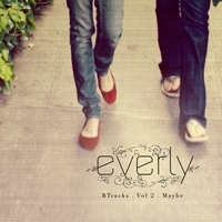 Everly : Maybe - B-Sides, Vol. 2