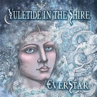 EVERSTAR: Yuletide in the Shire