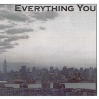 EVERYTHING YOU: Everything You