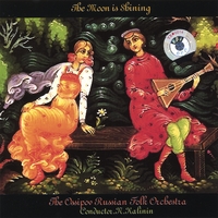 Ossipov Russian Folk Orchestra. Kalinin, conductor : The Moon Is Shining