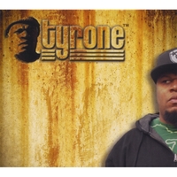 TYRONE: Heavy Labor, No Breaks