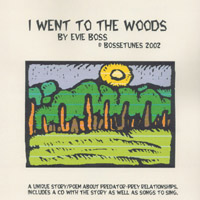 EVIE BOSS: I Went to the Woods!