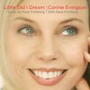 CONNIE EVINGSON: Little Did I Dream - Songs By Dave Frishberg