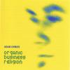 ADAM EVOLVE: Organic Business Religion