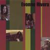 EVONNE RIVERA: Evonne Rivera