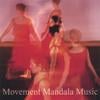 EVREN CELIMLI: Movement Mandala Music